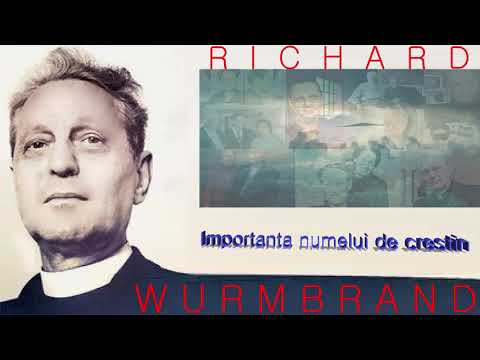 7.  Importanta numelui de crestin  -  Richard Wurmbrand