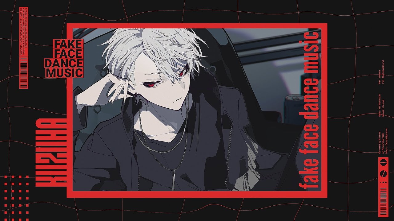 【】fake face dance music カバードバイ歌ってみた by 葛葉【】