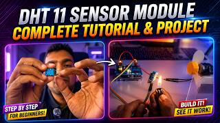 Arduino DHT11 Sensor: Install, Setup & Build Automatic Cooling System