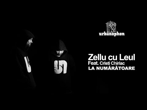03. Zellu cu Leul - La numaratoare (Feat. Cristi Chiriac)