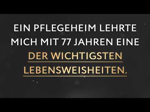 Mit 77 Jahren hat mir ein zweimonatiger Aufenthalt im Pflegeheim eine wertvolle Erfahrung geschenkt