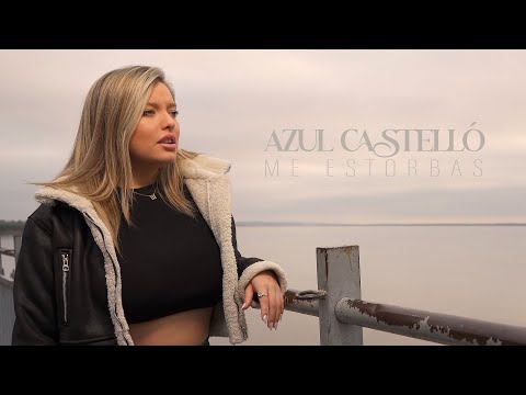 Azul Castello - Me Estorbas