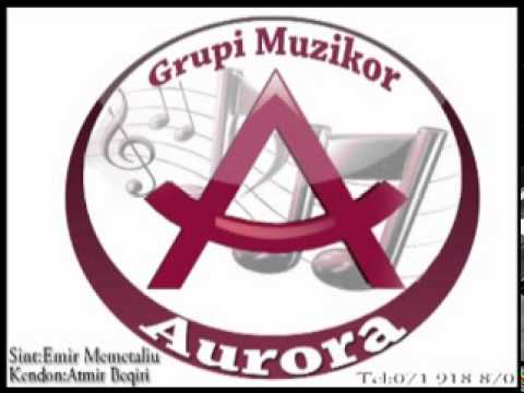 Grupi Muzikor AurorA Qou Emine moj