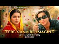 TERE NAAM Reimagined Shah Rukh Khan Priyanka Chopra Tere Naam Humne Kiya Sad Song Fan Made