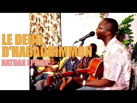 Nathan Epenge - Le Deuil D'adaddrimmon La valee de Megido  | Special nuit d'adoration Cape Town