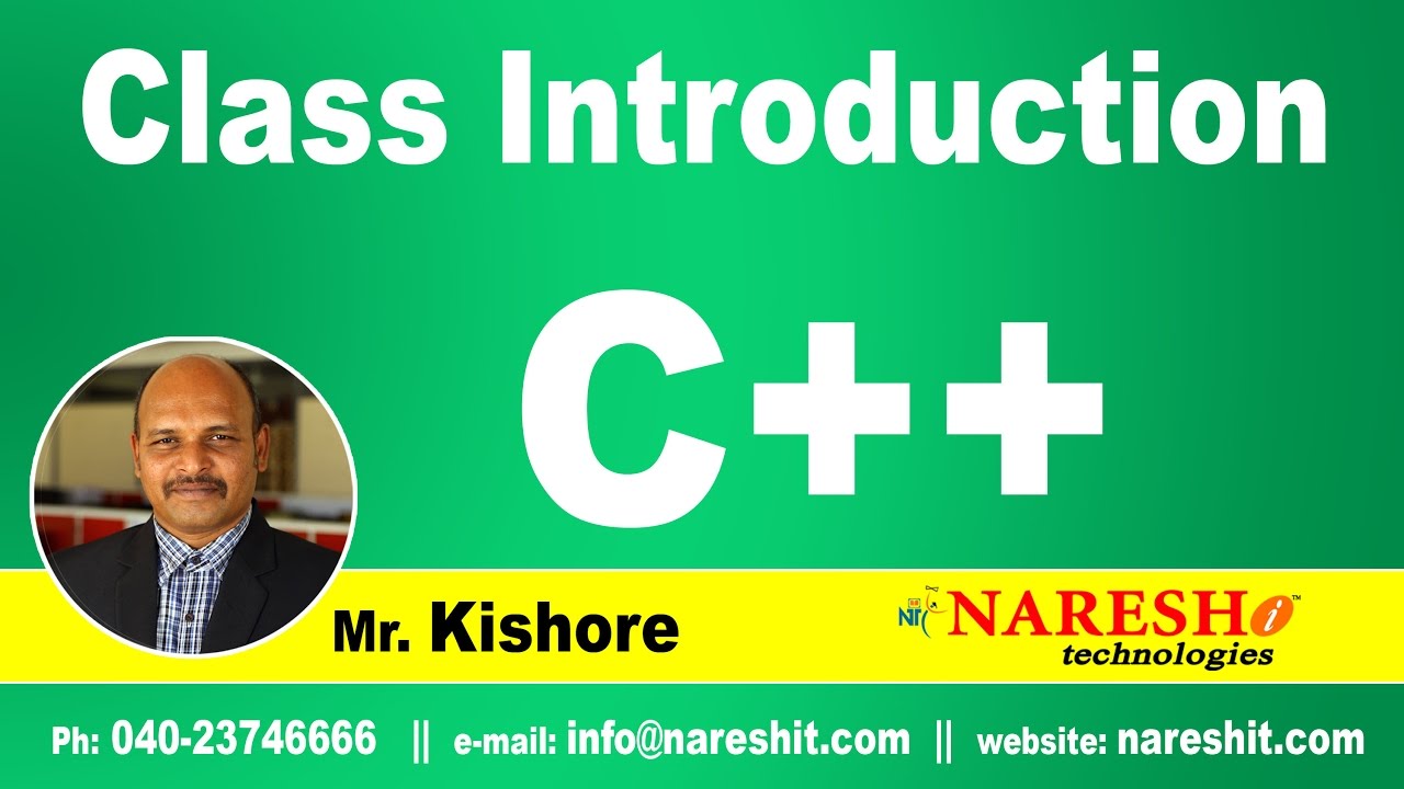 Class Introduction | C ++ Tutorial | Mr. Kishore