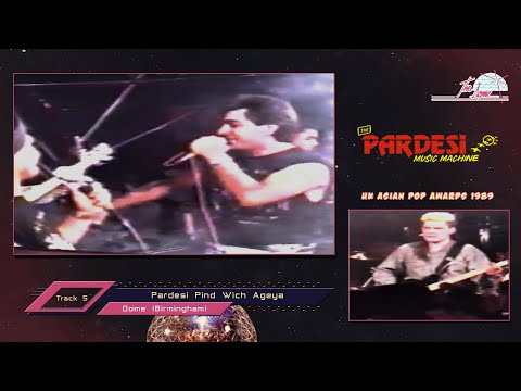 The Pardesi Music Machine - Pardesi Pind Wich Ageya HD