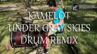 Under grey skies- Kamelot- (Drum Remix)