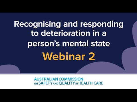 Recognising and responding to deterioration in a person’s mental state: Webinar 2