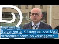 Burgemeester Krimpen: 'Je bent niet goed bij je hoofd als je een journalist aanvalt'
