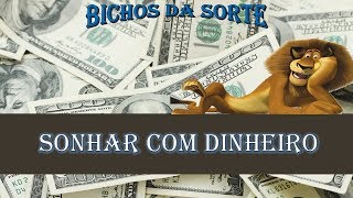 Sonhar Com Dinheiro Significa  #OsMelhoresSonhosparaJogarnoBichoParte1