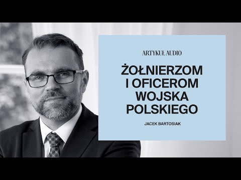 Jacek Bartosiak czyta: „Żołnierzom i oficerom Wojska Polskiego" w dniu 15 sierpnia 2020 r. (Audio)