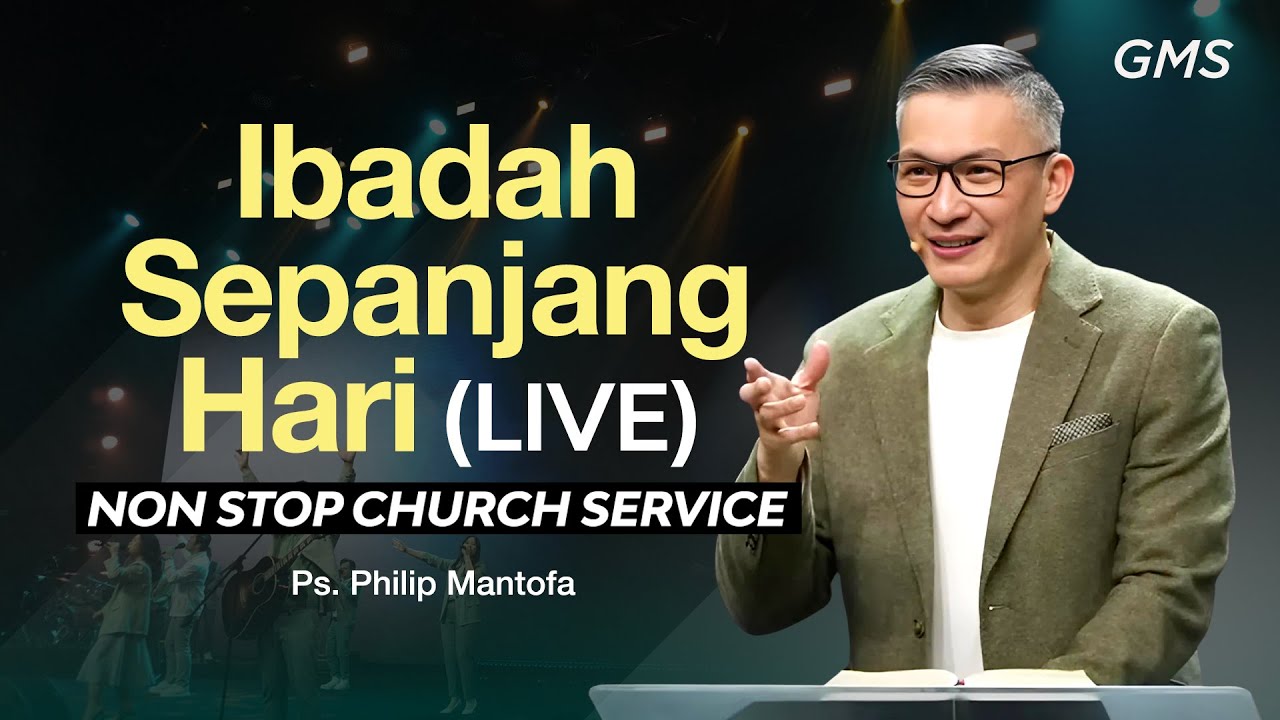 Ibadah Sepanjang Hari (LIVE) - 29 September 2024 (GMS Church)