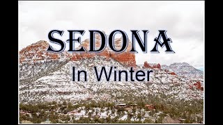Sedona in Winter and Enjoying Local Restaurants