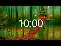10 MINUTE TIMER | Countdown Timer with Enchanted Forest with Calming Music and Nature Sounds
