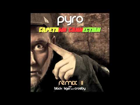 Pyro feat. Black Tiger & Crosby - Capetown Connection (Tron Remix 2)
