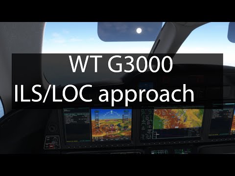 [MSFS] WT G3000 ILS/LOC approach tutorial [MG HJet]