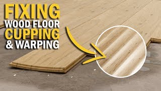 What Causes Wood Floor Cupping &amp; What To Do