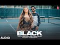 BLACK (Full Audio) | Amar Sajaalpuria  | Gurlej Akhtar | Latest Punjabi Songs 2024
