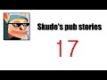 Skude's pub stories (episode 17) 