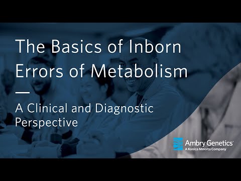 The Basics of Inborn Errors of Metabolism | Webinar | Ambry Genetics
