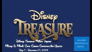 Disney Treasure Maiden Voyage - Mickey & Minnie Cove Cabanas at Castaway Cay  Construction Update