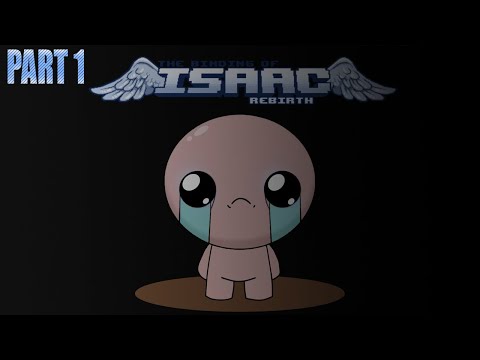 The Binding Of Isaac:Rebirth † Episode 1 † Missing No.