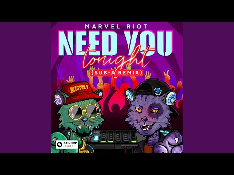 Need You Tonight (SUB-X Remix) (Extended Mix)
