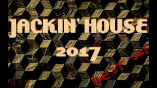 Jackin' House 2017 - Best Of