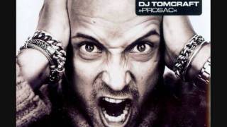 DJ Tomcraft - Prosac (New Clubmix)