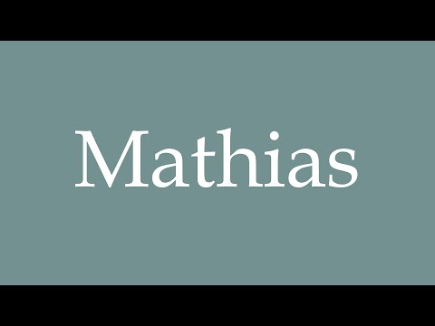 How to Pronounce ''Mathias'' Correctly in French