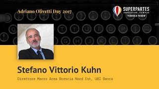 Intervento di Stefano Vittorio Kuhn - Direttore Macro Area Brescia Nord Est di UBI Banca