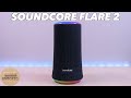 Soundcore Flare 2 - An Impressive Bluetooth Speaker (Review & Audio Samples)
