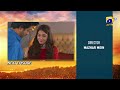 Mehroom Episode 05 Teaser - 18th April 2024 - Har Pal Geo