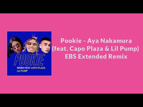 Aya Nakamura feat. Capo Plaza & Lil Pump - Pookie  EBS Extended Remix Free Download