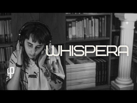 PHILIA STUDIO #056 - WHISPERA