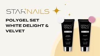Sada STARNAILS Polygel Set White Delight & Velvet