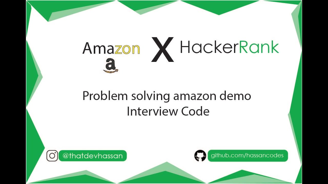 Amazon Coding Problems| Demo | Live Problem Solving | HassanHere
