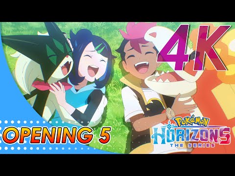 Pocket Monsters (Pokémon) Horizons Opening 5 | Creditless | 4K 60FPS |