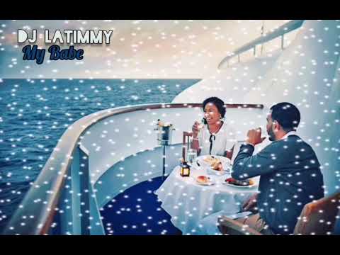 Dj LaTimmy - My Babe (Official) Audiovisual