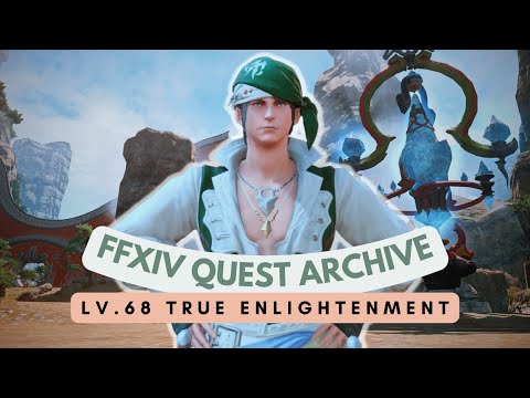 Ninja: Lv.68 True Enlightenment // FFXIV Quest Archive