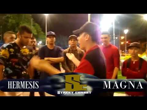 HERMESIS vs MAGNA - SEMIFINAL - Street Combat (Primer Filtro)