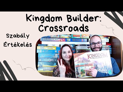 Kingdom Builder Crossroads kiegészítő bemutató és szabályismertető - Társasozz Okosan!