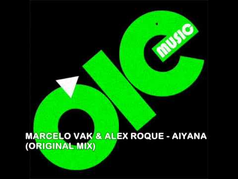 Marcelo Vak & Alex Roque - Aiyana (Original Mix)