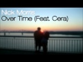 Nick Morris - "Over Time (Feat. Cera)" Vocal ...
