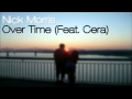 Nick Morris - "Over Time (Feat. Cera)" Vocal ...