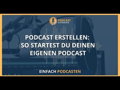 #75 - Podcast erstellen: So startest du deinen eigenen Podcast (1/3) - Einfach Podcasten
