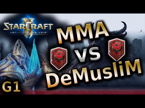 MMA vs DeMusliM [TvT] G1 - Starcraft 2 LotV Tournament