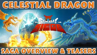 Samurai Siege | CELESTIAL DRAGON SAGA OVERVIEW AND SNEAK PEEKS!