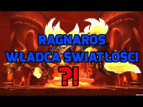 Ragnaros, Władca ŚWIATŁOŚCI?!